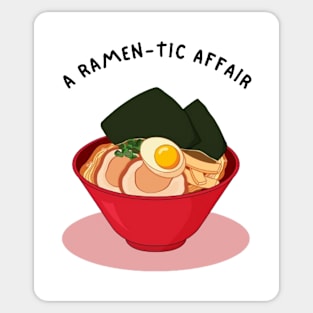 A Ramen-tic Affair Sticker